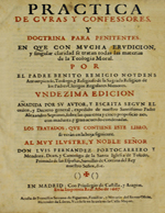 Cubierta para Practica de cvras y confessores y doctrina para penitentes en qve con mucha ervdicion, y singular claridad se tratan todas las materias de la teologia moral