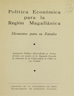 Cubierta para Política económica para la región magallánica: elementos para su estudio