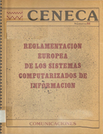 Cubierta para Antecedentes acerca del debate europeo sobre la reglamentación jurídica de los sistemas computarizados de información