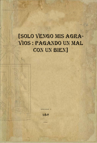 Cubierta para [Solo vengo mis agravios: pagando un mal con un bien]