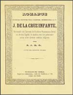 Cubierta para Romance sobre la virtuosa vida i preciosa muerte del R. P. F. José de la Cruz Infante, reformador del Convento de Recoletos Franciscanos Descalzos de esta capital: se añaden otras dos partes accesorias sobre diversas materias relijiosas