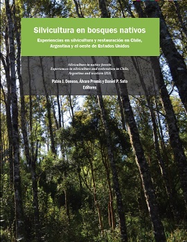 Cubierta para Silvicultura en bosques nativos: experiencias en silvicultura y restauración en Chile, Argentina y el oeste de Estados Unidos