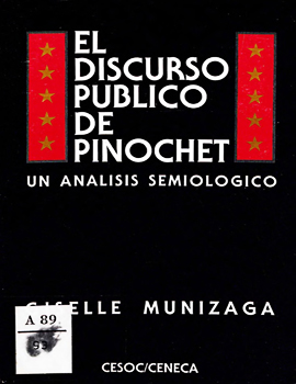 Cubierta para El discurso público de Pinochet: un análisis semiológico
