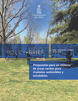 Cubierta para Policy Brief: Propuestas para un sistema de áreas verdes para ciudades sostenibles y saludables