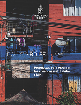 Cubierta para Policy Brief: Propuesta para repensar las viviendas y el habitar Chile