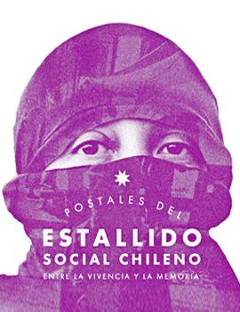 Cubierta para Postales del estallido social chileno: entre la vivencia y la memoria
