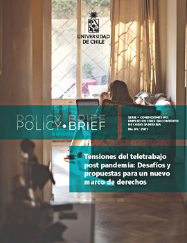 Cubierta para Policy Brief: Tensiones del teletrabajo post pandemia: desafíos y propuestas para un nuevo marco de derechos