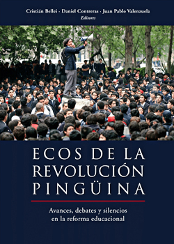 Cubierta para Ecos de la revolución pingüina: avances, debates y silencios en la reforma educacional