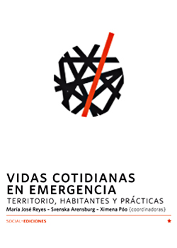 Cubierta para Vidas cotidianas en emergencia: territorio, habitantes y prácticas