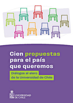 Cubierta para Cien propuestas para el país que queremos: diálogos al alero de la Universidad de Chile