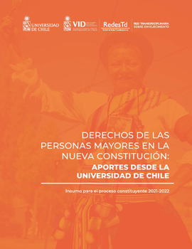 Cubierta para Documento constituyente: Derechos de las personas mayores en la nueva constitución: aporte desde la Universidad de Chile