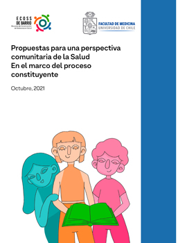 Cubierta para Propuestas para una perspectiva comunitaria de la salud: documento comunitario marco para el proceso constituyente