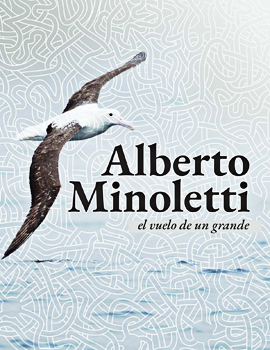 Cubierta para Alberto Minoletti: el vuelo de un grande