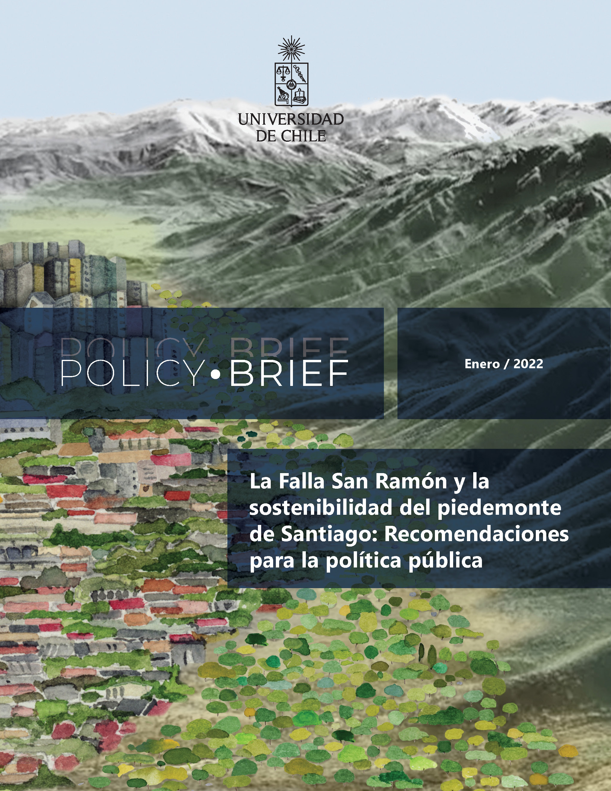 Cubierta para Policy Brief: La falla de San Ramón y la sostenibilidad del piedemonte de Santiago: recomendaciones para la política pública