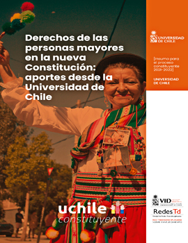 Cubierta para Derechos de las personas mayores en la nueva constitución: aportes desde la Universidad de Chile