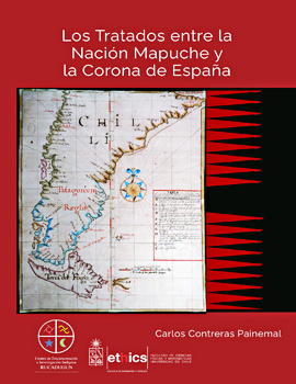 Cubierta para Los tratados entre la Nación Mapuche y la Corona de España
