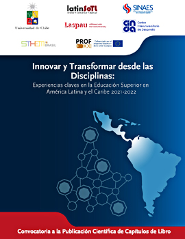 Cubierta para Innovar y transformar desde las disciplinas: experiencias claves en la educación superior en América Latina y el Caribe 2021-2022