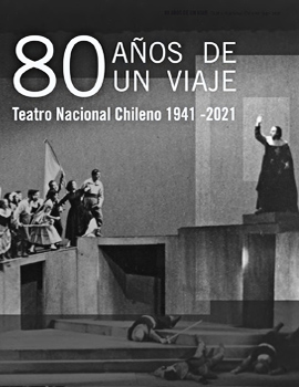 Cubierta para 80 años de un viaje: Teatro Nacional Chileno 1941-2021
