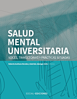 Cubierta para Salud mental universitaria: voces, trayectorias y prácticas situadas