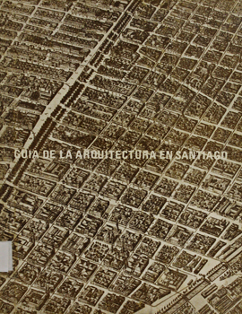 Cubierta para Guía de la arquitectura en Santiago