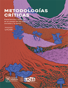 Cubierta para Metodologías críticas: experiencias y debates en el campo de las ciencias sociales y la salud