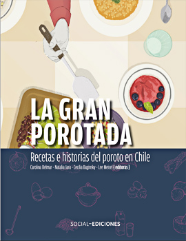Cubierta para La gran porotada: Recetas e historias del poroto en Chile