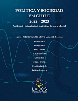 Cubierta para Política y sociedad en Chile 2022-2023: Archivos del Laboratorio de Análisis de Coyuntura Social