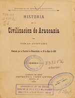 Cubierta para Historia de la civilización de Araucanía: volumen 1