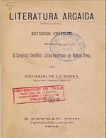 Cubierta para Literatura arcaica: estudios críticos presentados al Congreso Científico Latino-Americano de Buenos Aires