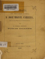 Cubierta para Biografía del brigadier general D. José Miguel Carrera