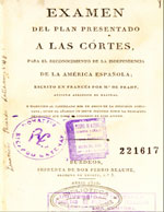 Cubierta para Examen del plan presentado a las córtes para el reconocimiento de la independencia de la América española