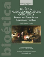 Cubierta para Bioética: al encuentro de una conciencia : bioética para farmacéuticos, bioquímicos y médicos