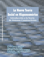 Cubierta para La nueva teoría social en Hispanoamérica: introducción a la teoría de sistemas constructivista
