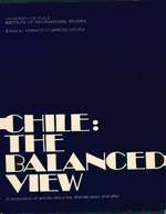 Cubierta para Chile: the balanced view : a recopilation of articles about the Allende years and after