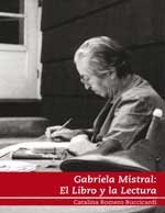 Cubierta para Gabriela Mistral: el libro y la lectura