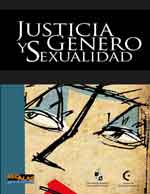 Cubierta para Justicia, Género y Sexualidad: primer encuentro académico – Santiago de Chile 2009