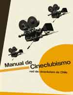 Cubierta para Manual de cineclubismo: red de cineclubes de Chile