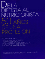 Cubierta para De la dietista al nutricionista: 50 años de una profesión