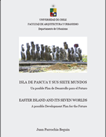 Cubierta para Isla de pascua y sus siete mundos: Un posible Plan de Desarrollo para el Futuro