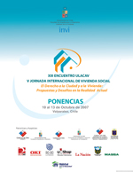 Cubierta para El derecho a la ciudad y la vivienda : Propuestas y desafíos de la realidad actual: XIII Encuentro ULACAV; V Jornada internacional de vivienda social