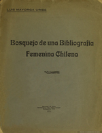 Cubierta para Bosquejo de una bibliografía femenina Chilena