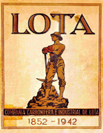 Cubierta para Lota: antecedentes históricos, con una monografía de la Compañía Carbonífera e Industrial de Lota en ocasión de celebrar el 90o. aniversario de la explotación de sus minas 1852-1942