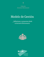 Cubierta para Modelo de gestión: reflexiones y propuestas desde la Iniciativa Bicentenario