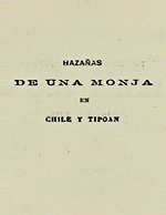 Cubierta para Capítulo de una carta de Cartagena de Indias dando cuenta de una monja que, en hábito de hombre, fué soldado en Chile y Tipoan, y de sus hazañas con los indios chiles y chambos