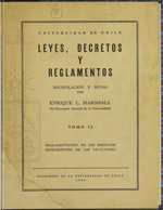 Cubierta para Leyes, decretos y reglamentos: Universidad de Chile. Tomo II. Reglamentación de los servicios dependientes de las facultades  