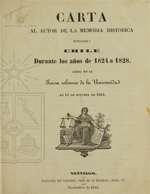 Cubierta para Carta al autor de la Memoria histórica titulada Chile durante los años de 1824 a 1828: leída en la sesión solemne de la Universidad en 12 de octubre de 1862
