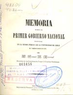 Cubierta para Memoria sobre el primer gobierno nacional: leída en la sesión pública de la Universidad de Chile el 7 de Noviembre de 1847