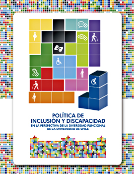 Cubierta para Política de inclusión y discapacidad en la perspectiva de la diversidad funcional de la Universidad de Chile